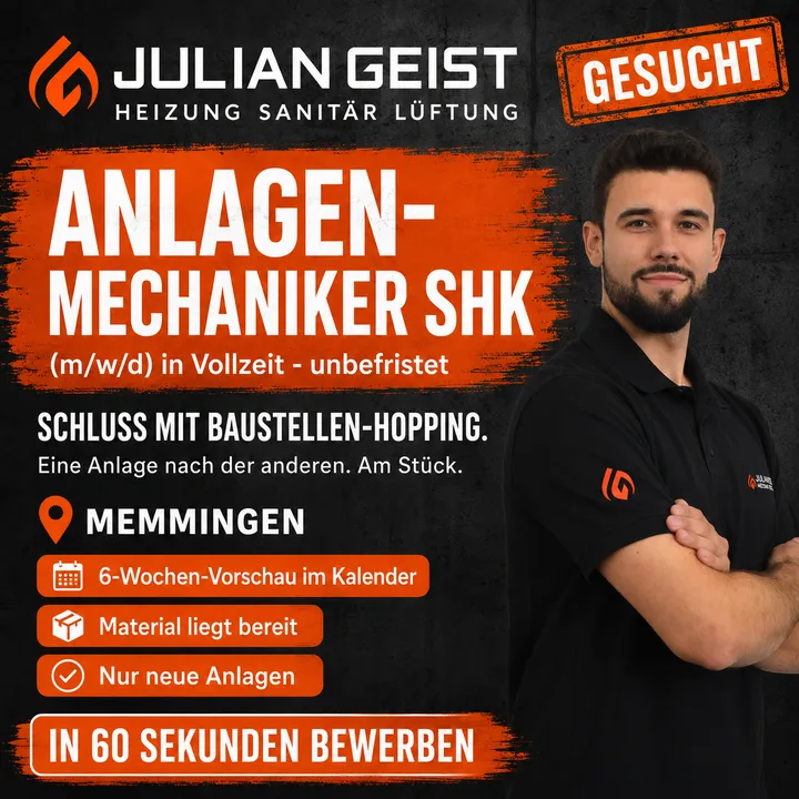 Bildanzeige für Anlagenmechaniker SHK bei Julian Geist: „Schluss mit Baustellen-Hopping.“
